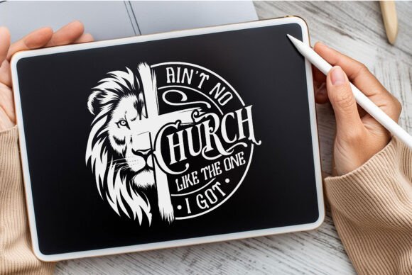 Ain't No Church Like the One I Got PNG for Graphics & Crafts