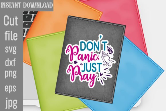 Don't Panic Just Pray SVG: A Versatile Graphics Asset for Crafts