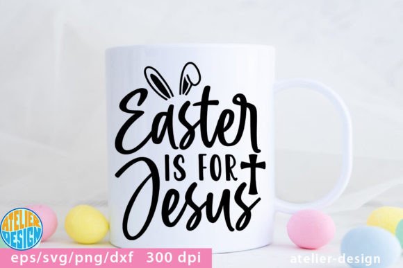 Easter is for Jesus SVG Mug: A Faithful Embroidery Design