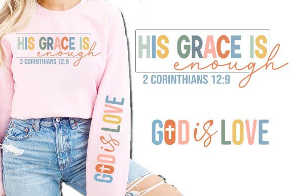 God is Love His Grace Enough Sleeve Svg for Crafts and Graphics