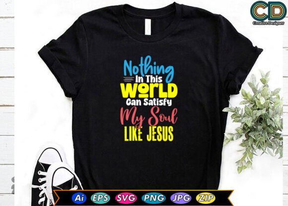 Graphics for Crafts: Nothing in This World Can Satisfy My Soul