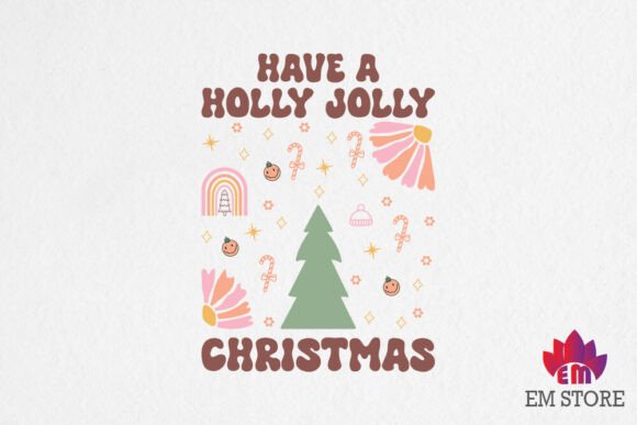 Have a Holly Jolly Christmas - Boho Graphics for Crafts