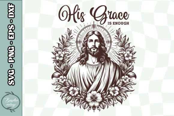 His Grace is Enough Jesus Floral SVG: A Crafts Graphics Gem