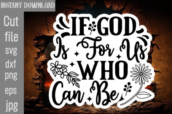 Review: If God is for Us Who Can Be SVG Cut File for Crafts